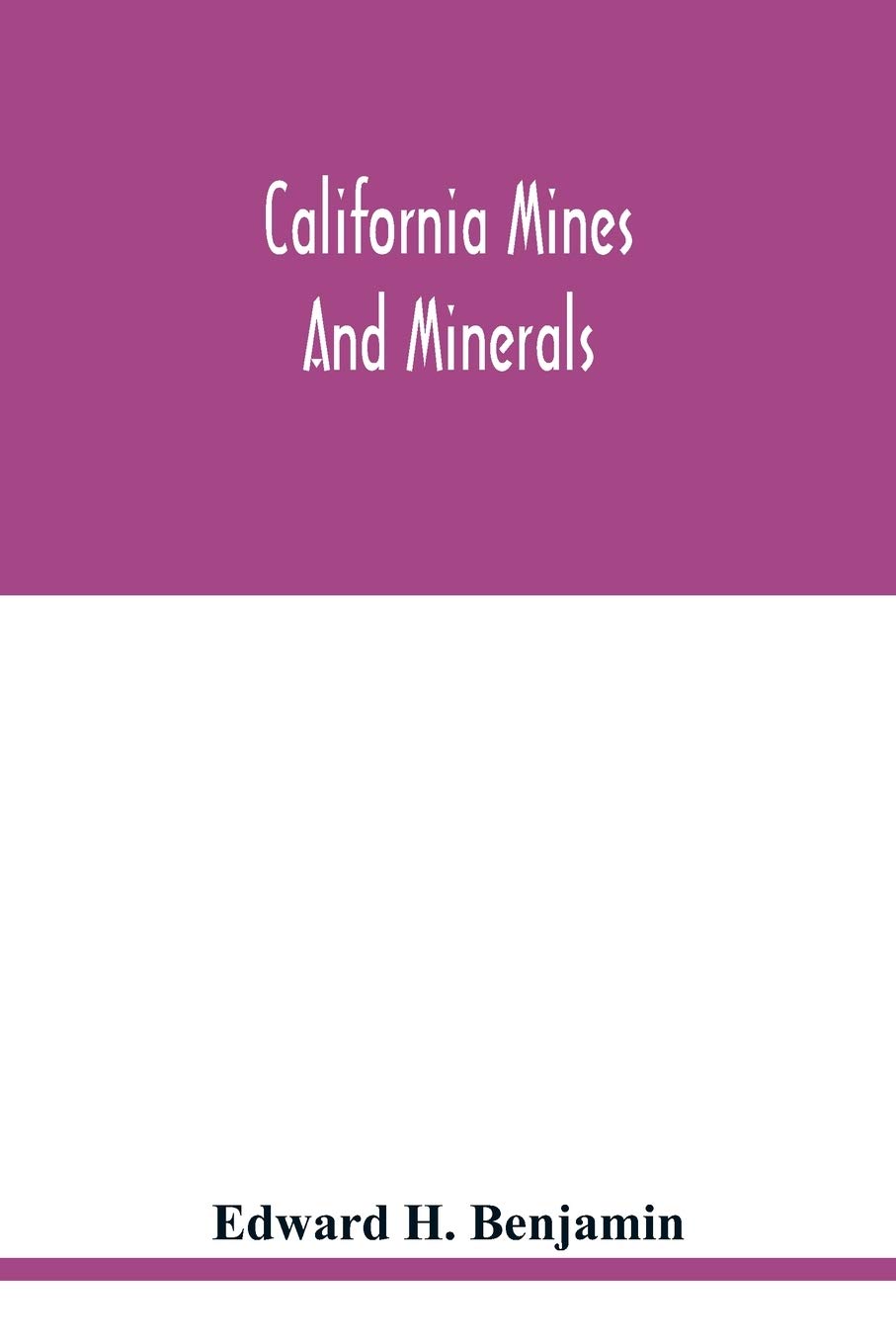 California mines and minerals