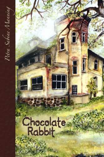 Chocolate Rabbit: Petra Sabine Manning: 9780805978179: Amazon.com: Books