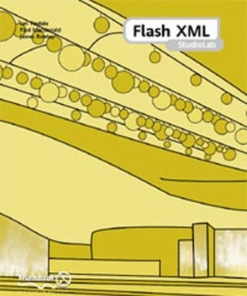 Flash Xml Studiolab: Covering Flash, SVG, CSS, XHTML and XSLT