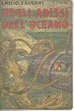  Negli abissi dell\'oceano. Racconto illustrato