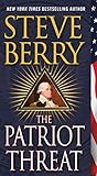  The Patriot Threat: 10 (Cotton Malone)