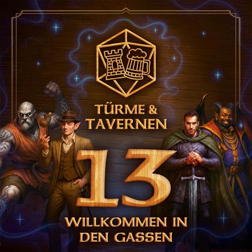 Die Tiefen von Phandelver - Folge #13 - Willkommen in den Gassen