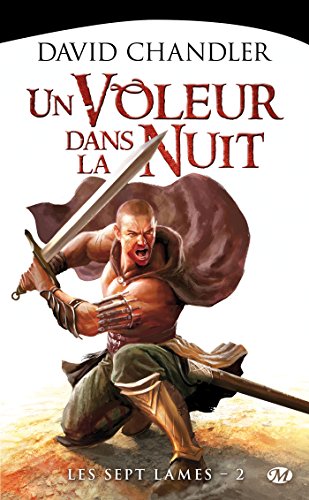 Les Sept Lames, Tome 2: Un voleur dans la nuit