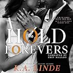 Cover of Hold the Forevers