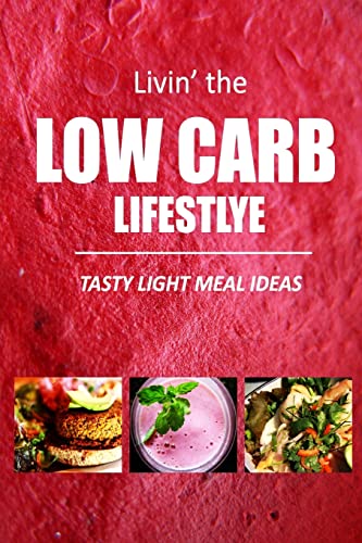 Tasty Light Meal Ideas: Delicious Low-Carb Recipes for Quick Fat Loss