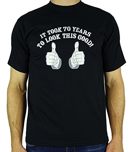 My Generation Gifts It Took 70 Years To Look This Good! - Regalos Cumpleaños 70 años Camiseta para Hombre Negro 2XL