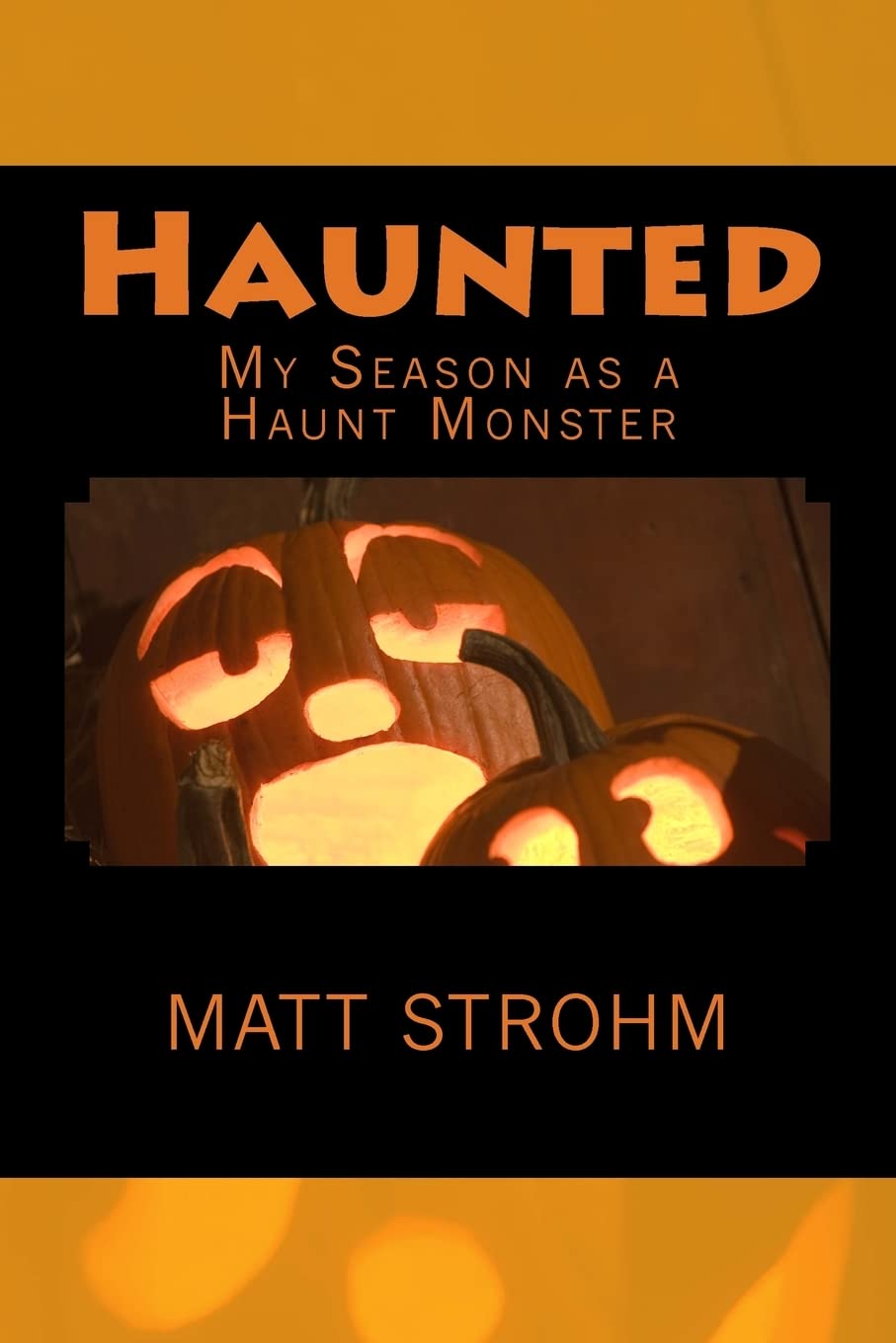 Haunted: My Season as a Haunt Monster