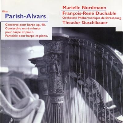 Parish-Alvars: Harp Concerto Op. 98 / Fantaisie for Harp & Piano Op. 39 / Concertino for Harp & Piano