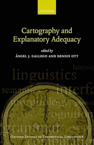 Cartography and Explanatory Adequacy (Oxford Studies in Theoretical Linguistics)-Wow! eBook