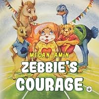Zebbie's Courage 1839344504 Book Cover