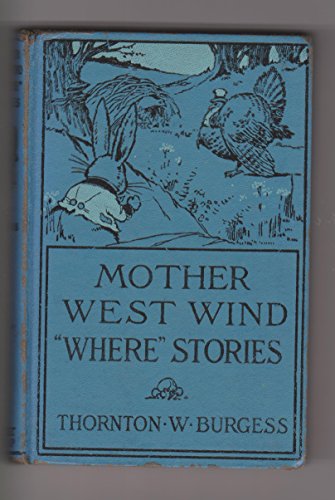 Mother West Wind "Where" Stories - Burgess Quad... B001BUM91G Book Cover
