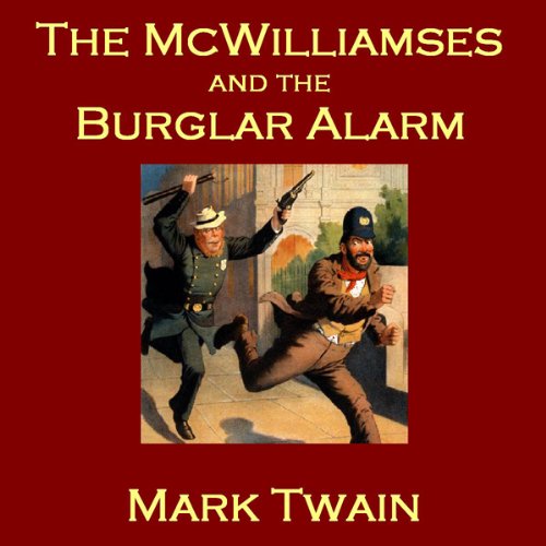 The McWilliamses and the Burglar Alarm Audiolibro Por Mark Twain arte de portada