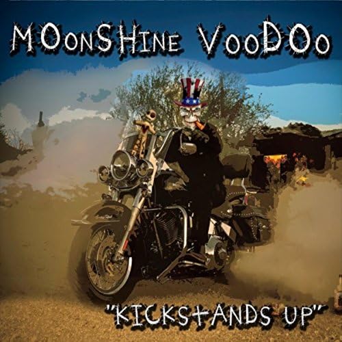 Kickstands Up by Moonshine Voodoo on Amazon Music