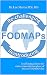 Re-challenging and Reintroducing FODMAPS: A self-help guide to the entire reintroduction phase of the low FODMAP diet