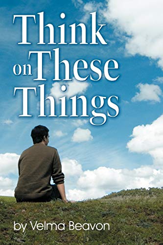 Think on These Things view 2