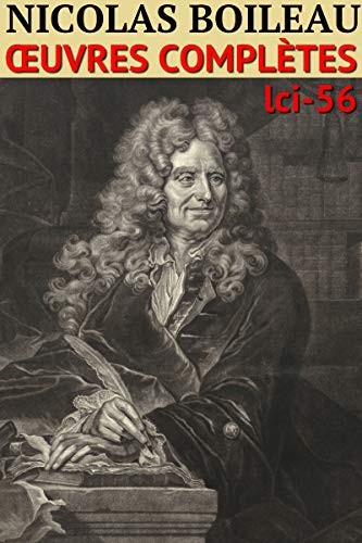 Nicolas Boileau - Oeuvres complètes: Classicompilé n° 56 PDF