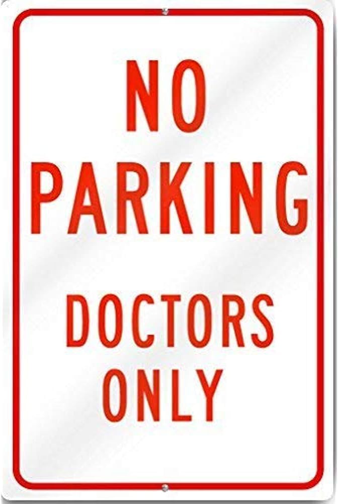 Bioprocess No Parking Doctors Only Metal 080 Sign Warning Tin Sign 8X12 Inches