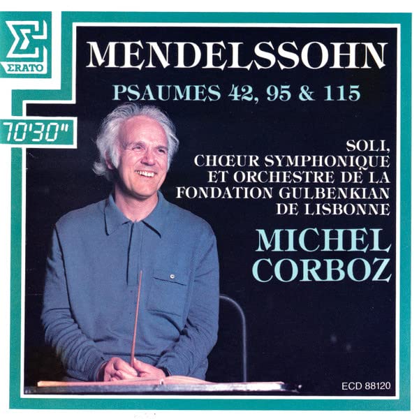 Mendelssohn: Psaumes 42, 95 & 115 [Audio CD]