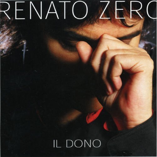  Il Dono by Renato Zero