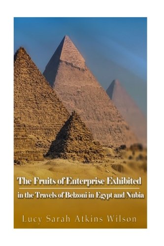 The Fruits of Enterprise Exhibited in the Travels of B