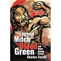 The Legend of Mitch "Blood" Green and Other Boxing Essays Audiolibro Por Charles Farrell arte de portada