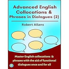 Advanced English Collocations & Phrases in Dialogues (2) Audiolibro Por Robert Allans, A. Mustafaoglu arte de portada