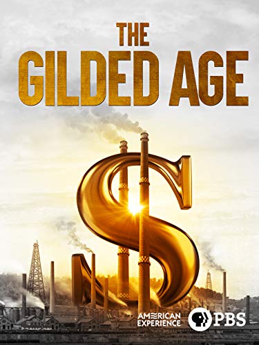 American Experience:The Gilded Age