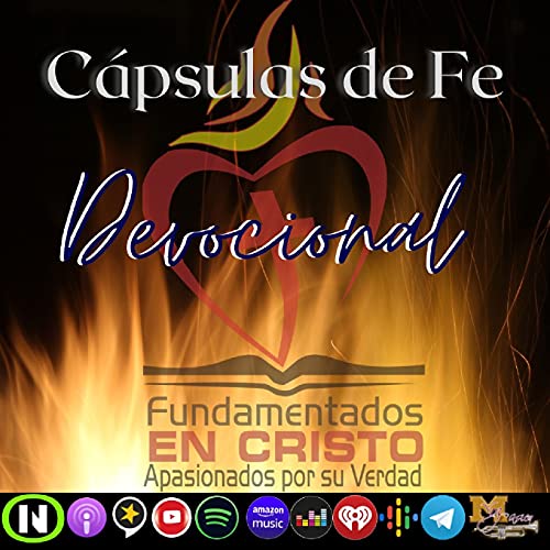 C&aacute;psulas De Fe Devocional Podcast Por Otoniel Nieto arte de portada