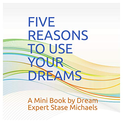 Five Reasons to Use Your Dreams by Stase Michaels episode artwork