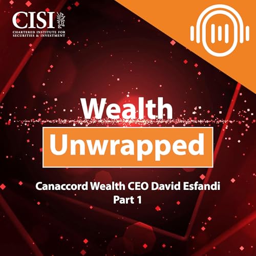 『David Esfandi, CEO of Canaccord Wealth - Part 1』のカバーアート