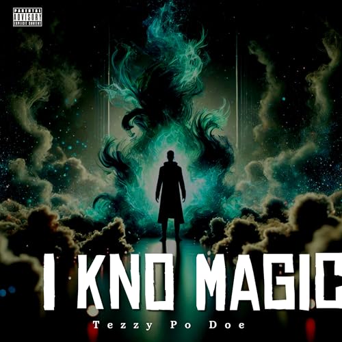 I Kno Magic [Explicit]