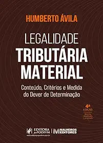 Legalidade Tributária Material: Conteúdo, Critérios e Medida do Dever de Determinação (2026) juspodivm