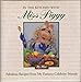 In the Kitchen With Miss Piggy: Fabulous Recipes from My Famous Celebrity Friends