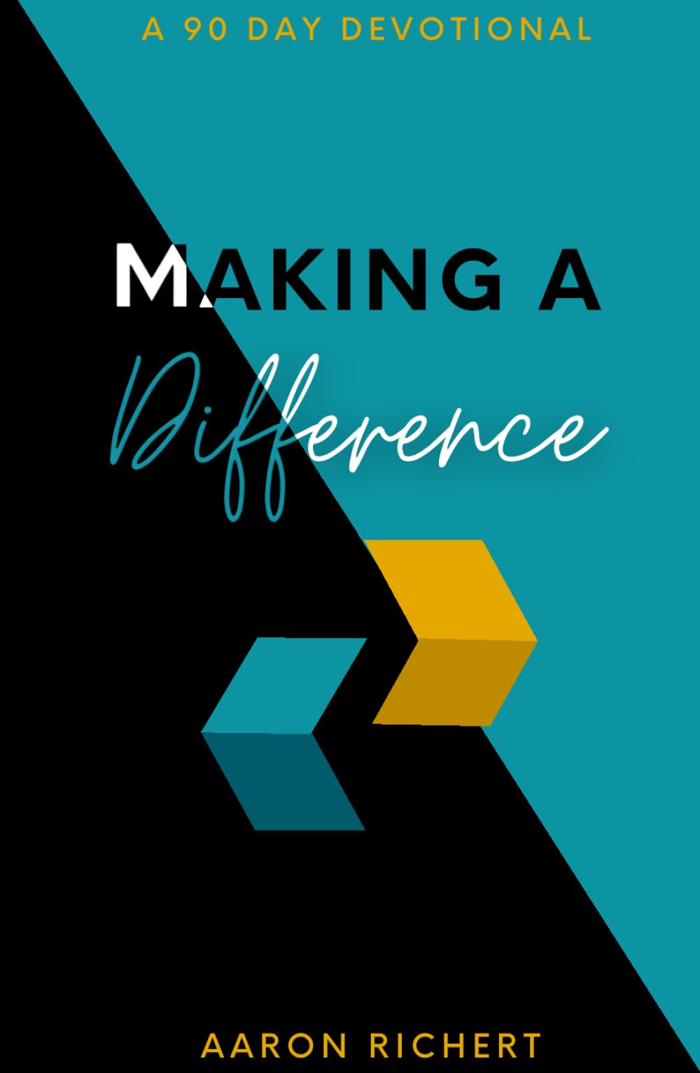Making A Difference: 90-Day Devotional