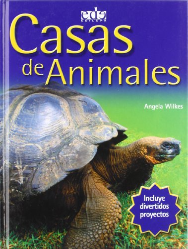 Casas de animales/ Animal Homes (Spanish Edition) [Spanish] 8496609049 Book Cover
