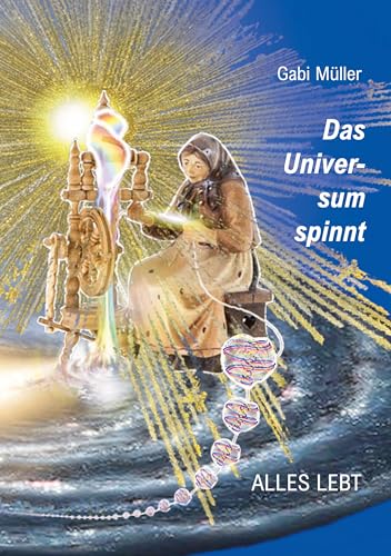 Das Universum spinnt: ALLES LEBT