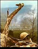 Requiem: By the Photographers Who Died in Vietnam and Indochina