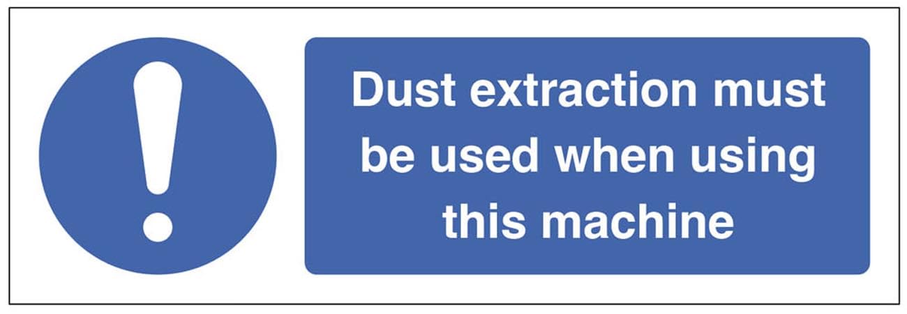 Dust extraction must be used when using this machine (self adhesive vinyl safety label)