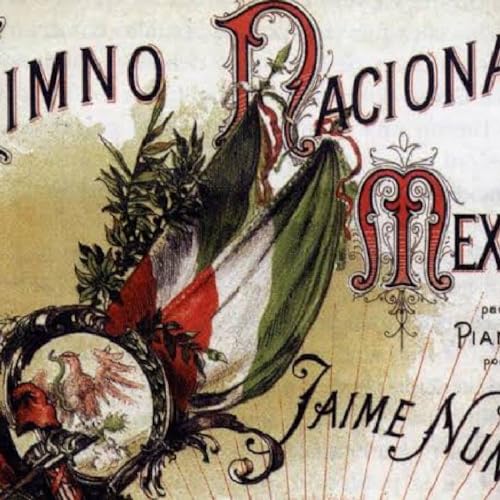 Couverture de Curiosidades del himno nacional mexicano