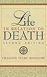 Life in Relation to Death: Second Edition