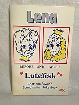 Unknown Binding Lena before and after lutefisk Book