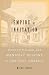 Empire by Invitation: William Walker and Manifest Destiny in Central America