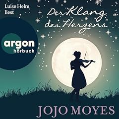 Der Klang des Herzens Audiobook By Jojo Moyes cover art