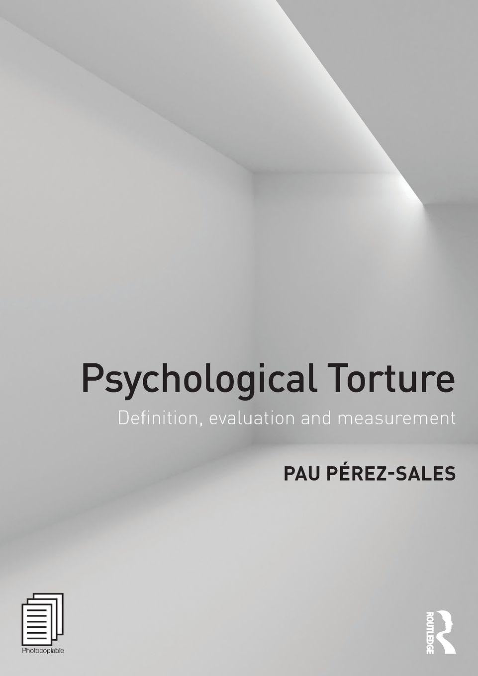 Psychological Torture: Definition, Evaluation and Measurement