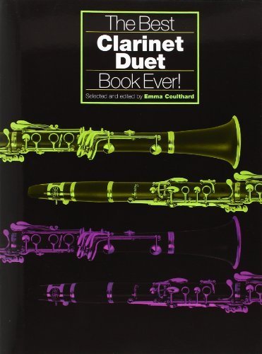 The Best Clarinet Duet Book Ever! by Emma Coulthard (2002-03-08)      Paperback