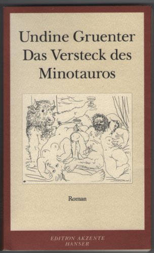 Das Versteck des Minotauros Roman Undine Gruenter Amazon.de Bücher