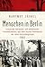Produktbild Menschen in Berlin. Schicksale bekannter und unbekannter Persönlichkeiten aus dem letzten Telefonbuch der alten Reichshauptstadt 1941: Literarischer Berlin-Reiseführer