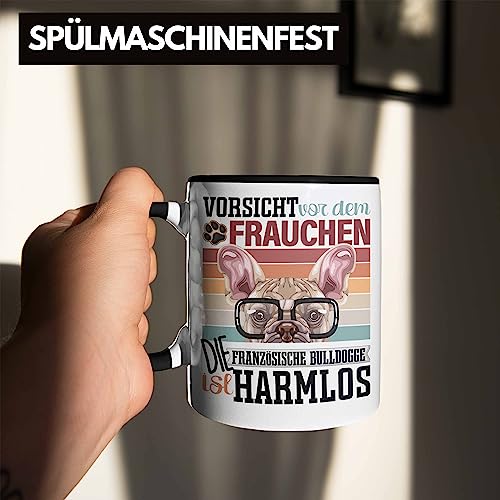 Trendation - Französische Bulldogge Besitzerin Frauchen Tasse Geschenk Lustiger Spruch Geschenkidee Vorsicht Vor Dem Frauchen (Schwarz)