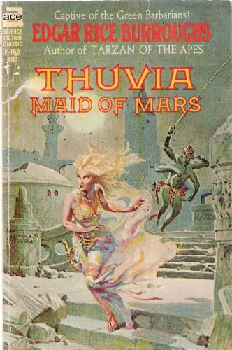 Thuvia, Maid of Mars (Barsoom Series #4) (Ace S... 0441061680 Book Cover