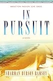  Ramsey, S: In Pursuit: A Novel